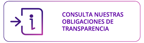 Consulta nuestras obligaciones de transparencia